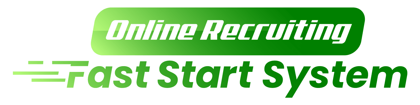 Online Recruiting Fast Start System for network marketing logo